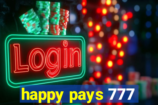happy pays 777